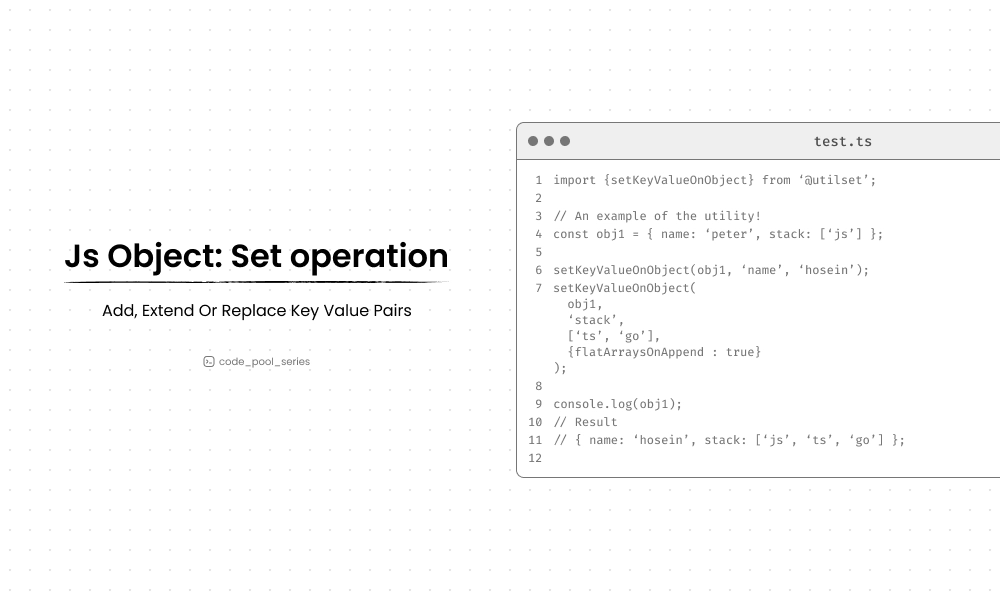 A cover featuring code examples of `setKeyValueOnObject` utility in JS with the text: "Js Object: Set Operation"